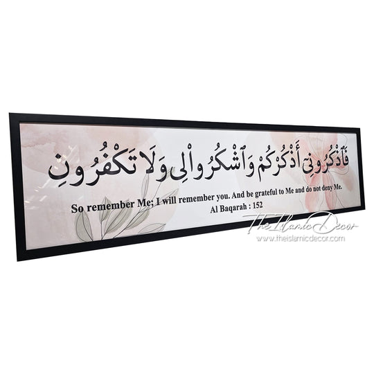 Ready Stock - Printed Series - Al Baqarah : 152  (13inch by 49inch)