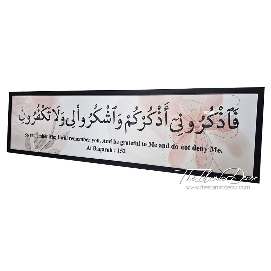 Ready Stock - Printed Series - Al Baqarah : 152  (13inch by 49inch)