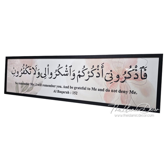 Ready Stock - Printed Series - Al Baqarah : 152  (13inch by 49inch)