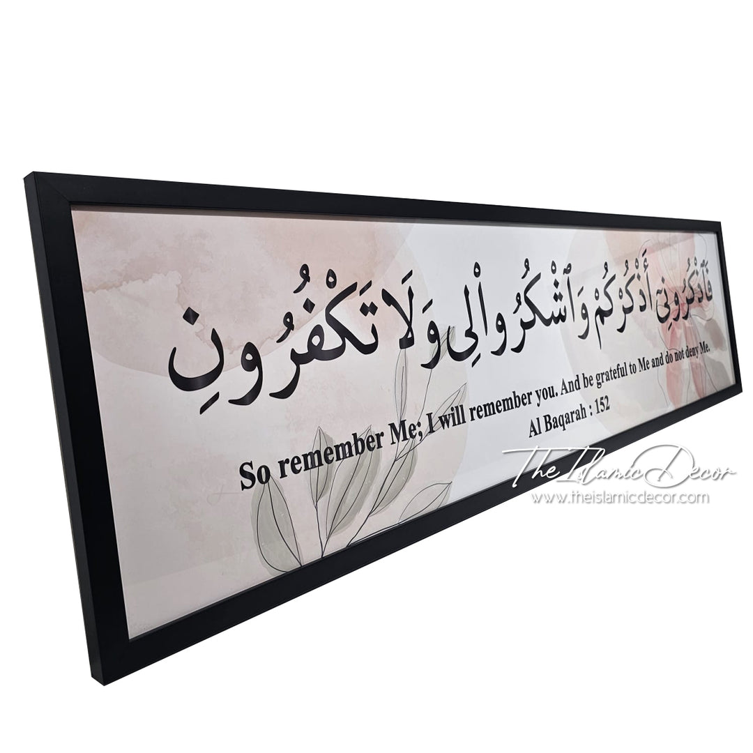 Ready Stock - Printed Series - Al Baqarah : 152  (13inch by 49inch)