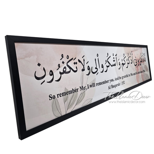 Ready Stock - Printed Series - Al Baqarah : 152  (13inch by 49inch)