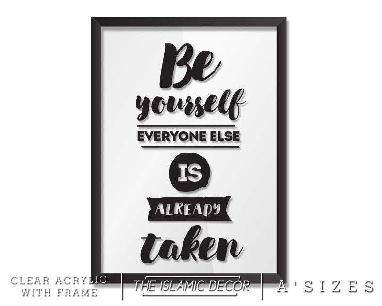 A' Size Frame Acrylic - Be Yourself